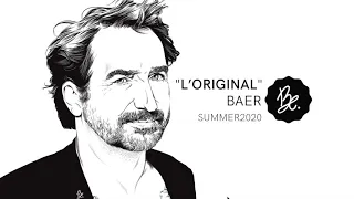 Bon Entendeur : "l'Original", Baer, Summer 2020