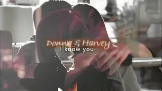 Donna & Harvey - I know you,