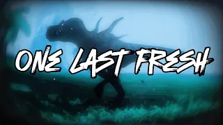 ONE LAST FRESH (CLASSIC WORLD OF WARCRAFT)