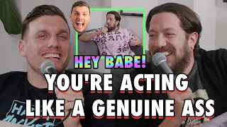 Sal & Chris Present: Hey Babe! - You're Acting Like A Genuine ASS - EP 5