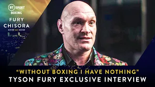 Tyson Fury at his most honest as he discusses the reasons why his retirement in 2022 was short lived