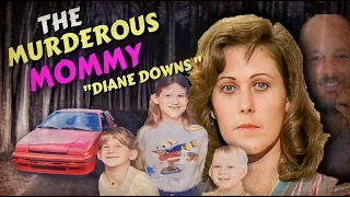 The Murderous Mommy: The Case of Diane Downs