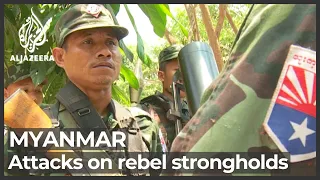 Myanmar military increases attacks on armed ethnic groups