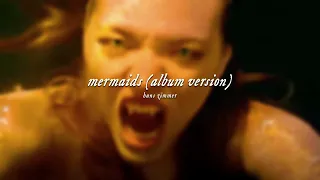 ( slowed down ) mermaids (album version)