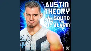 WWE: Sound the Alarm (Austin Theory)