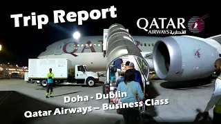 Trip Report - Qatar Airways Business Class 787-8 - Doha to Dublin