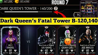 Fatal Dark Queen’s Tower Boss Battle 120 & 140 Fight + Reward MK Mobile