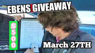 Ebens GIVEAWAY March 27th $500