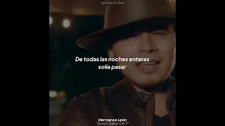 @hermanosleon7764 - Quiero Saber De Ti (Letra)