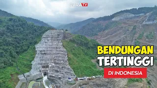 MEGA PROYEK BENDUNGAN TERTINGGI DI INDONESIA !! Dipantau Dari Udara