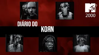 KoRn - Diário MTV 1 - 2000 (Legendado)