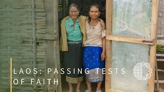 LAOS: Passing Tests of Faith