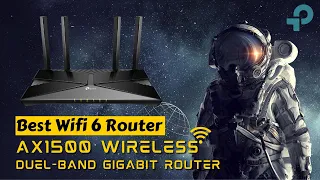 Tp-Link Archer AX1500 Setup || AX1500 Dual Band Wi-Fi Router ||  Best Tp Link Wi-Fi 6 Router