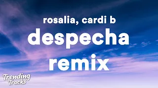 ROSALÍA, Cardi B - DESPECHÁ RMX (Clean - Lyrics/Letra)