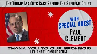 Ep. 213 - The Trump Tax Cuts Case Before The Supreme Court