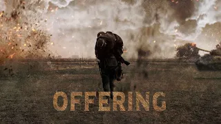 Offering (WWII Short Film)