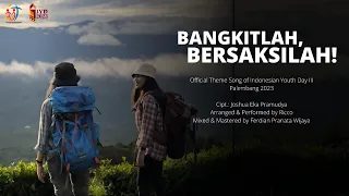 Official Theme Song of IYD III Palembang 2023: Bangkitlah, Bersaksilah!