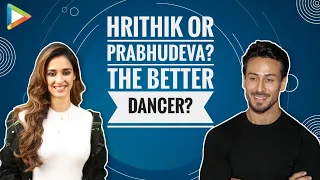 Hrithik Roshan Or Prabhudeva? The BETTER dancer? Tiger's HONEST answer | Disha P
