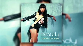 Brandy - I Don't Care [Unreleased]
