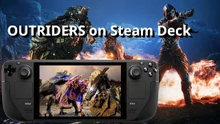 OUTRIDERS on Steam Deck (SteamOS) - Proton Experimental