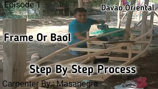 PAANO GUMAWA NG BANGKA / Making Boat Frame / DAVAO ORIENTAL CARPENTER BY MASANEGRA / Episode 1