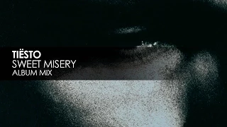 Tiësto - Sweet Misery