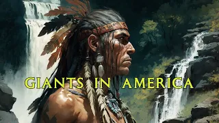 Giants in America and the Coverup