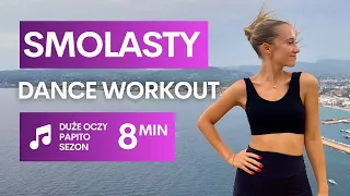 Taneczny trening SMOLASTY |  Dance Cardio Duże Oczy, Papito, Sezon