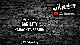 Ayra Starr - Sability | Karaoke Lyrics | McPsalmy