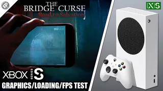 The Bridge Curse: Road to Salvation - Xbox Series S Gameplay + FPS Test