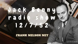 Jack Benny radio show 12/7/52 - Frank Nelson