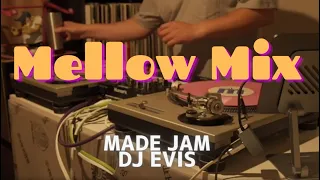 90's Mellow Mix MADE JAM By DJ EVIS