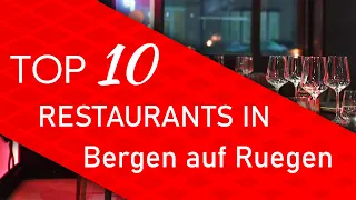 Top 10 best Restaurants in Bergen auf Ruegen, Germany