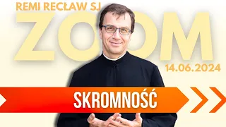 Skromność | Remi Recław SJ | Zoom - 14.06