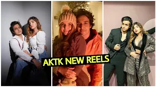 AKTK NEW Reels Compilation | Ashi Khanna & Tanzeel Khan | Only Latest Ones