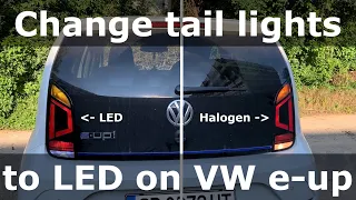 How to change the tail lights to LED on Volkswagen e-up.