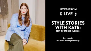 Best of Spring Fashion | Style Stories with Kate