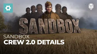 Crew 2.0 on the Sandbox Server: Details