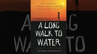 A Long Walk to Water Chapter 18 and ending notes, narrated by Greducator