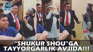 "Shukur shou"ga tayyorgarlik avjida!!!