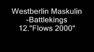 Westberlin Maskulin-Battlekings-12. Flows 2000