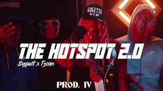 #ACTIVEGXNG SUSPECT X TSCAM - THE HOTSPOT 2.0 @PACMANTV [prod. IV]