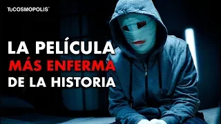 ¿LA PELÍCULA más ENFERMÄ de la HISTORIA?