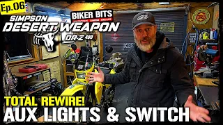 DRZ400 - AUX Lights & Switch - Ep.06!