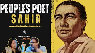 Sahir Ludhiyanvi - People's Poet | The Pashchim Litcast | Sunayana Kachroo | Maneesh Srivastava