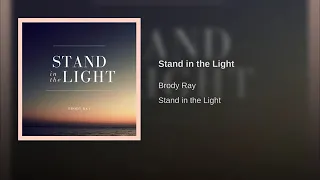 Stand In the Light