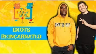 Brilliant Idiots: Idiots Reincarnated (FULL EPISODE)