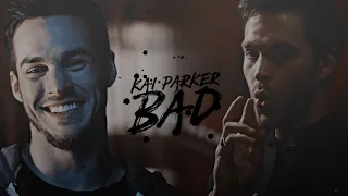 Kai Parker; Bad [+16k]
