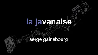 serge gainsbourg | la javanaise | lyrics | paroles | letra |