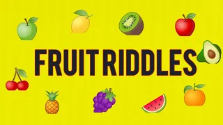 HAVE FUN WITH FRUIT🍍🍎🍓🍇Fruit Riddles/Riddles